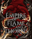 EMPIRE OF FLAME AND THORNS