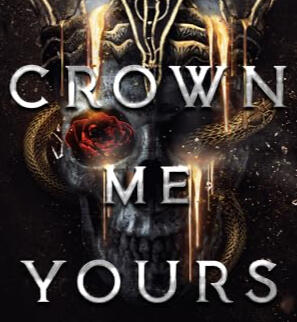 CROWN ME YOURS
