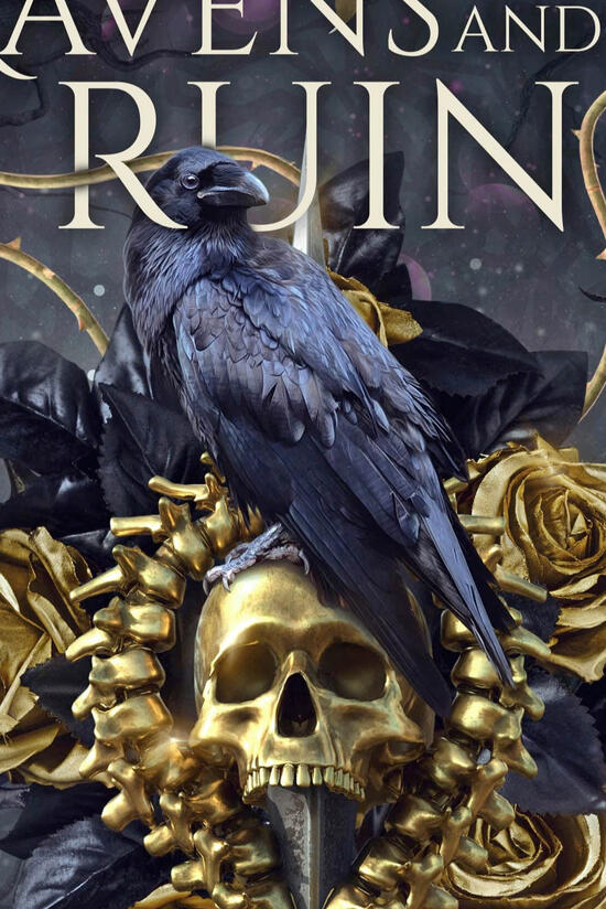 COURT OF RAVENS AND RUINS