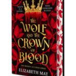 THE WOLF AND THE CROWN OF BLOOD