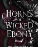 HORNS OF WICKED EBONY