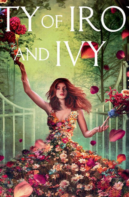 CITY OF IRON AND IVY