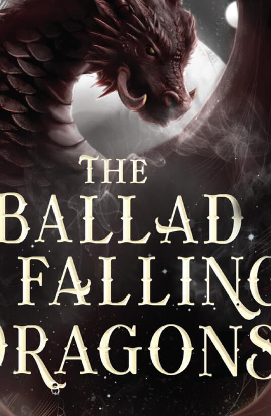 THE BALLAD OF FALLING DRAGONS