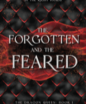 THE FORGOTTEN AND FEARED